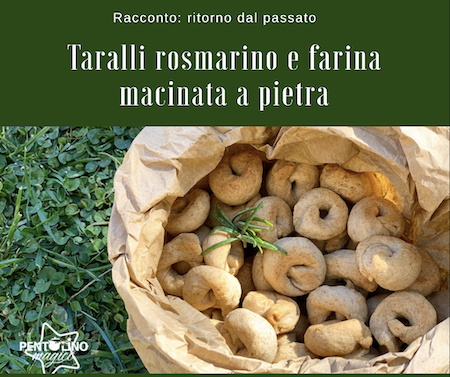 Taralli rosmarino, farina tipo 1 e un racconto